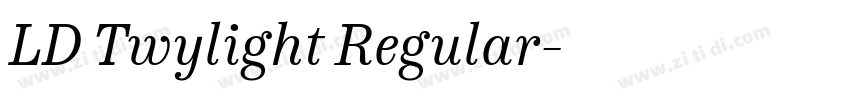 LD Twylight Regular字体转换